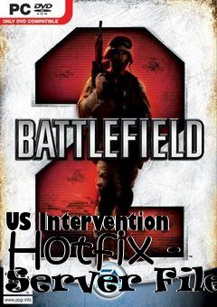 Box art for US Intervention Hotfix - Server Files