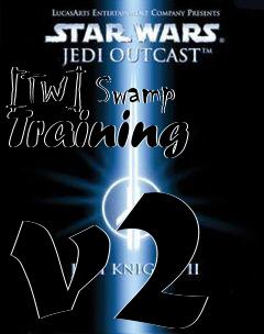 Box art for [TW] Swamp Training v2
