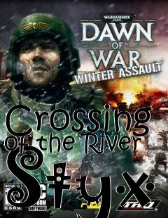 Box art for Crossing of the River Styx