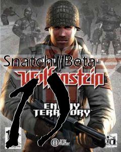 Box art for Snatch (Beta 1)