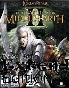 Box art for Minas Tirith Extended Edition