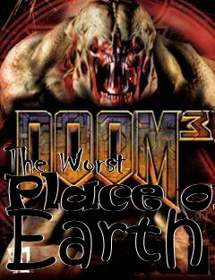 Box art for The Worst Place on Earth
