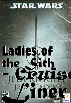 Box art for Ladies of the Sith - Cruise Liner