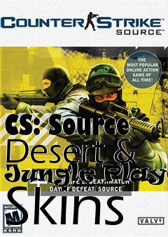 Box art for CS: Source Desert & Jungle Player Skins