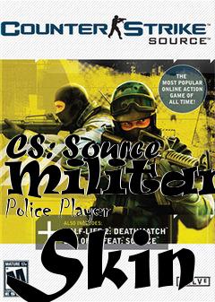 Box art for CS: Source Military Police Player Skin
