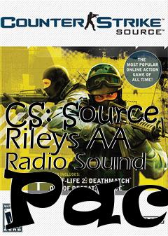 Box art for CS: Source Rileys AA Radio Sound Pack