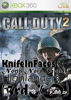 Box art for KnifeInFaces North Nova-Scotias Highlanders (3rdID)