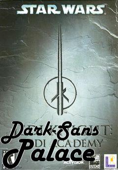 Box art for Dark-Sans Palace