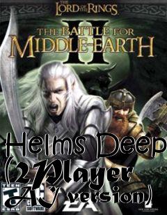 Box art for Helms Deep (2Player AI version)