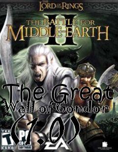 Box art for The Great Wall of Gondor (1.0)