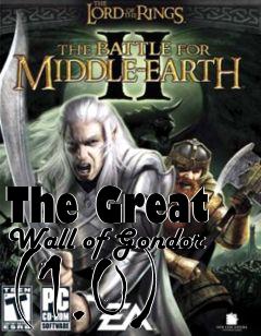 Box art for The Great Wall of Gondor (1.0)