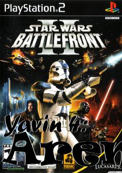 Box art for Yavin 4: Arena