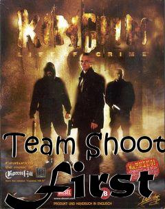 Box art for Team Shoot First