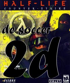 Box art for de soccer 2d