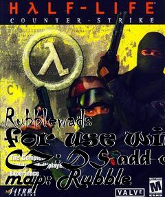 Box art for Rubblewads for use with CZ:DS add-on map: Rubble