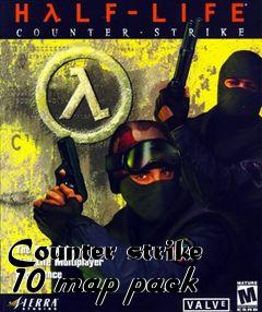 Box art for Counter strike 10 map pack