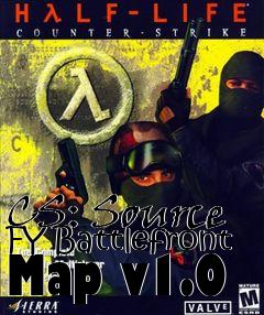 Box art for CS: Source FY Battlefront Map v1.0