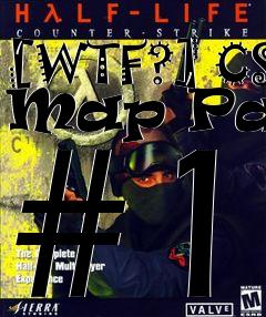 Box art for [WTF?] CS Map Pack #1