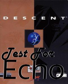 Box art for Test For Echo