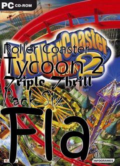 Box art for Roller Coaster Tycoon 2 Triple Thrill Pack Six Fla