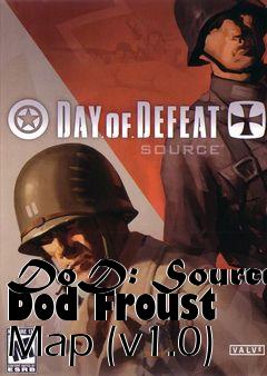 Box art for DoD: Source Dod Froust Map (v1.0)