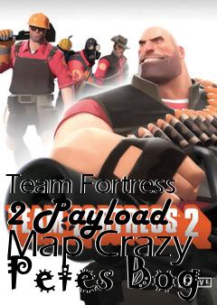 Box art for Team Fortress 2 Payload Map Crazy Petes Bog