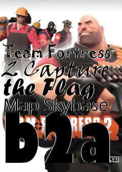 Box art for Team Fortress 2 Capture the Flag Map Skybase b2a