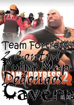 Box art for Team Fortress 2 Control Point Map Dodongos Cavern
