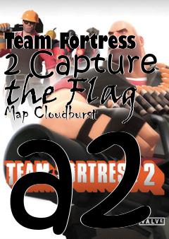 Box art for Team Fortress 2 Capture the Flag Map Cloudburst a2