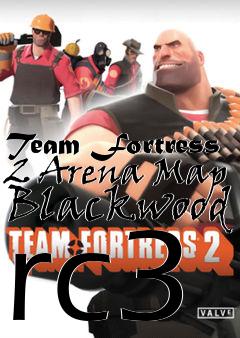 Box art for Team Fortress 2 Arena Map Blackwood rc3