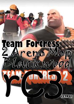 Box art for Team Fortress 2 Arena Map Blackwood rc3