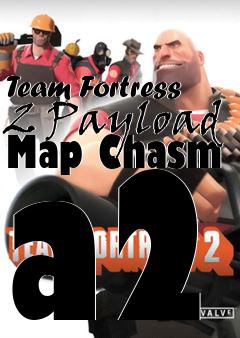 Box art for Team Fortress 2 Payload Map Chasm a2