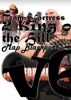 Box art for Team Fortress 2 King of the Hill Map Blackport v6