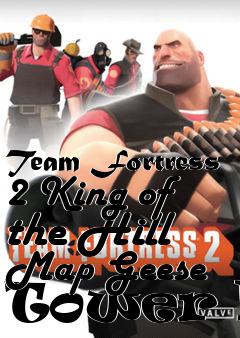 Box art for Team Fortress 2 King of the Hill Map Geese Tower b1