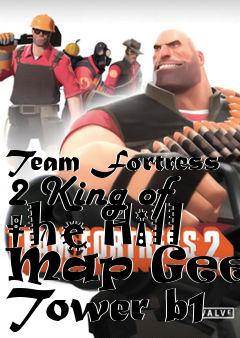 Box art for Team Fortress 2 King of the Hill Map Geese Tower b1