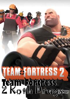 Box art for Team Fortress 2 Koth Drugs