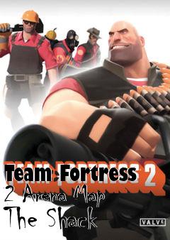 Box art for Team Fortress 2 Arena Map The Shack