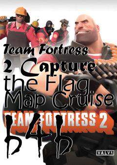Box art for Team Fortress 2 Capture the Flag Map Cruise b4b