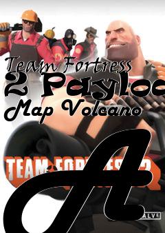 Box art for Team Fortress 2 Payload Map Volcano A1