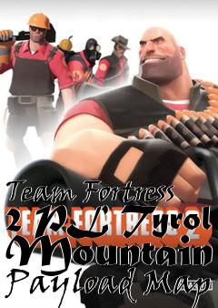 Box art for Team Fortress 2 PL Tyrol Mountain Payload Map