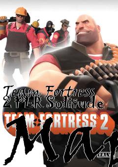 Box art for Team Fortress 2 PLR Solitude Map