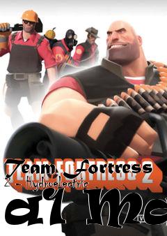 Box art for Team Fortress 2 - Hydroelectric a1 Map