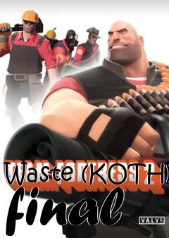 Box art for Waste (KOTH) final