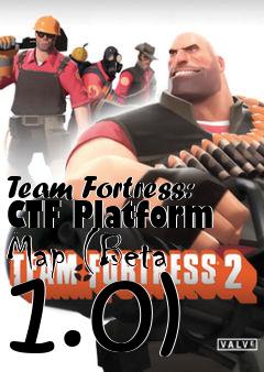 Box art for Team Fortress: CTF Platform Map (Beta 1.0)