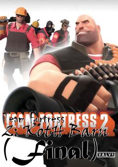 Box art for Team Fortress 2: KotH Barn (Final)