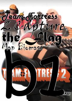 Box art for Team Fortress 2 Capture the Flag Map Biomass b1