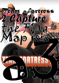 Box art for Team Fortress 2 Capture the Flag Map Isis a3