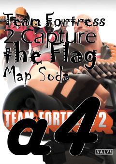 Box art for Team Fortress 2 Capture the Flag Map Soda a4