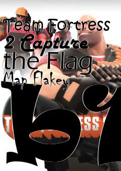 Box art for Team Fortress 2 Capture the Flag Map Flakey b1