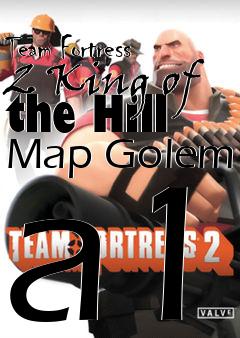 Box art for Team Fortress 2 King of the Hill Map Golem a1
